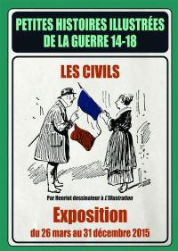Exposition La vie des civils pendant la guerre de 14-18. Du 26 mars au 31 décembre 2015 à tarbes. Hautes-Pyrenees. 